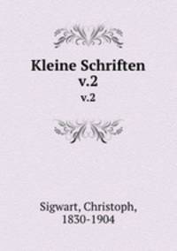 Kleine Schriften. v.2