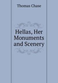 Hellas, Her Monuments and Scenery