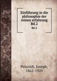 Einfhrung in die philosophie der reinen erfahrung. Bd.2