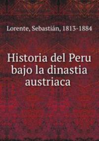 Historia del Peru bajo la dinastia austriaca