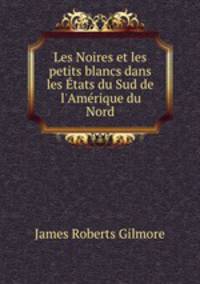 Les Noires et les petits blancs dans les Etats du Sud de l