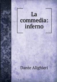 La commedia: inferno