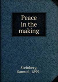 Peace in the making