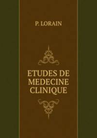 ETUDES DE MEDECINE CLINIQUE