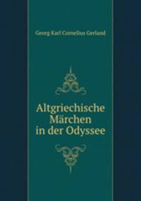 Altgriechische Mrchen in der Odyssee.