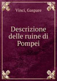 Descrizione delle ruine di Pompei