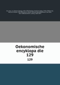 Oekonomische encyklopadie. 129