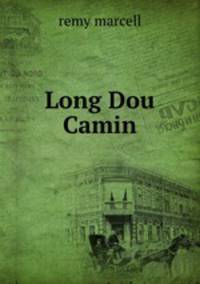 Long Dou Camin