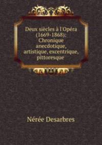 Deux siecles a l
