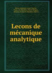 Lecons de mecanique analytique