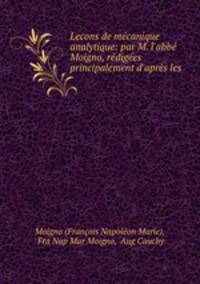 Lecons de mecanique analytique: par M. l
