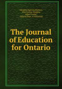 The Journal of Education for Ontario
