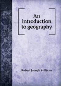 An introduction to geography