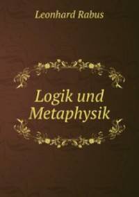 Logik und Metaphysik