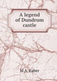 A legend of Dundrum castle