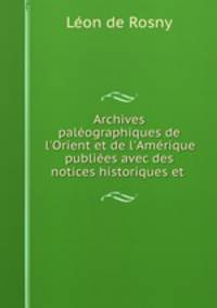 Archives paleographiques de l