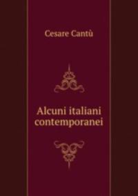 Alcuni italiani contemporanei