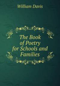 The Book of Poetry for Schools and Families.
