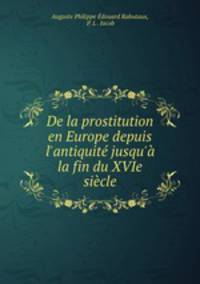 De la prostitution en Europe depuis l