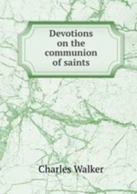 Devotions on the communion of saints