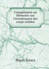 Complement au Memoire sur l