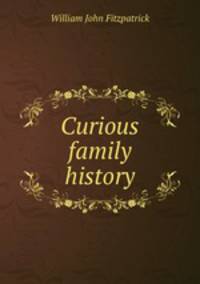 Curious family history
