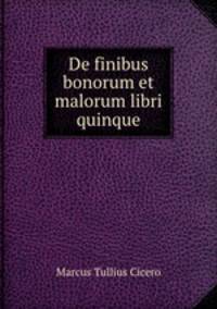 De finibus bonorum et malorum libri quinque