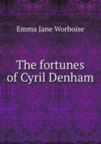 The fortunes of Cyril Denham