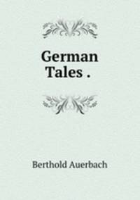 German Tales . .