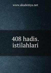 408 hadis.istilahlari