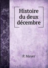 Histoire du deux decembre