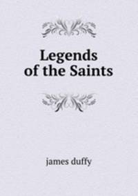 Legends of the Saints