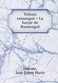 Telenn remengol = La harpe de Rumengol