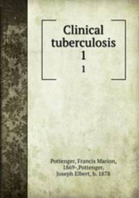 Clinical tuberculosis. 1