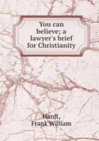 You can believe; a lawyer