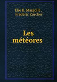 Les meteores .