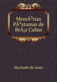 MemA?rias PA?stumas de BrA?s Cubas