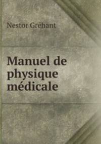 Manuel de physique medicale