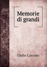 Memorie di grandi