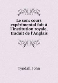 Le son: cours experimental fait a l