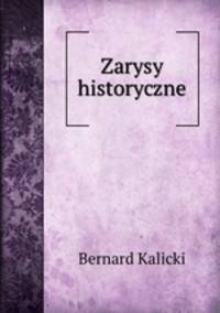 Zarysy historyczne