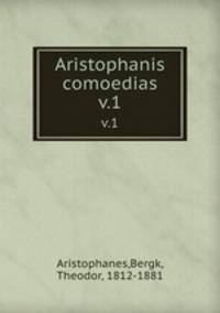 Aristophanis comoedias. v.1