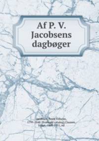 Af P. V. Jacobsens dagbger