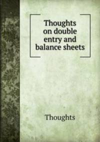 Thoughts on double entry and balance sheets