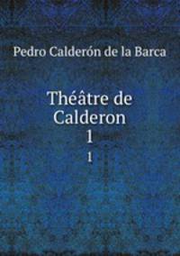 Thtre de Calderon. 1
