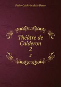 Thtre de Calderon. 2