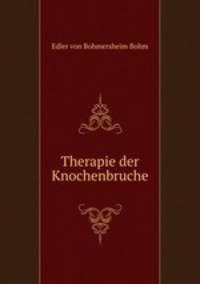 Therapie der Knochenbruche