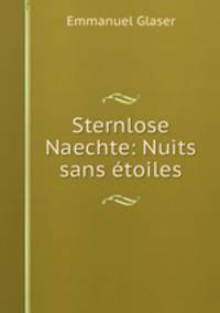 Sternlose Naechte: Nuits sans etoiles