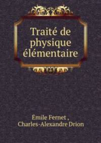 Traite de physique elementaire