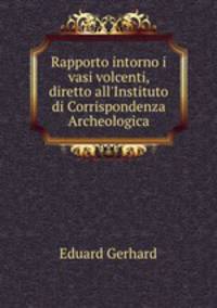 Rapporto intorno i vasi volcenti, diretto all